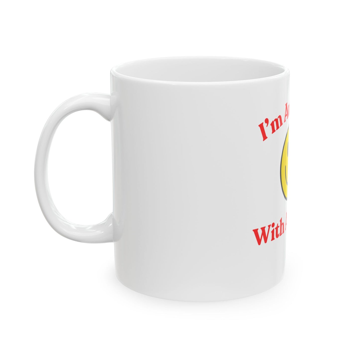 Ceramic Mug, (11oz, 15oz)