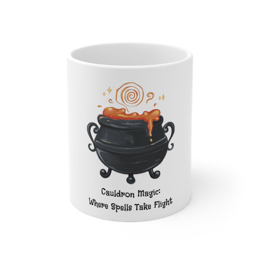 " Cauldron Magic: Where Spells Take Flight" 11oz, 15oz Ceramic Mug