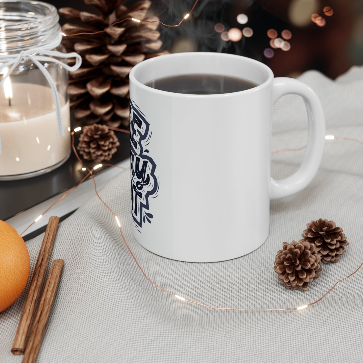 "Make Today Great" 11oz, 15oz Ceramic Mug